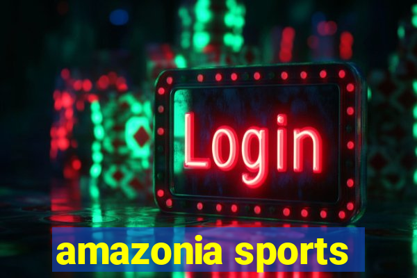 amazonia sports